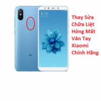 Thay Sửa Chữa Liệt Hỏng Mất Vân Tay Xiaomi Mi 6X Chính Hãng